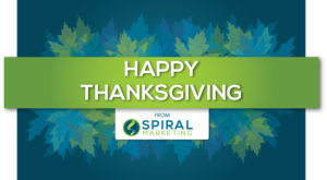 Happy Thanksgiving from Spiral Marketing!